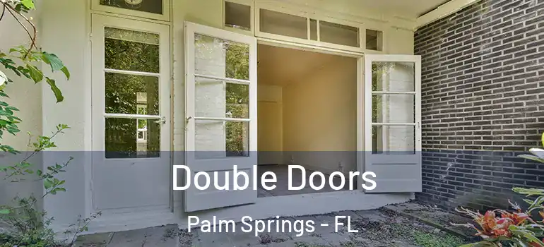  Double Doors Palm Springs - FL
