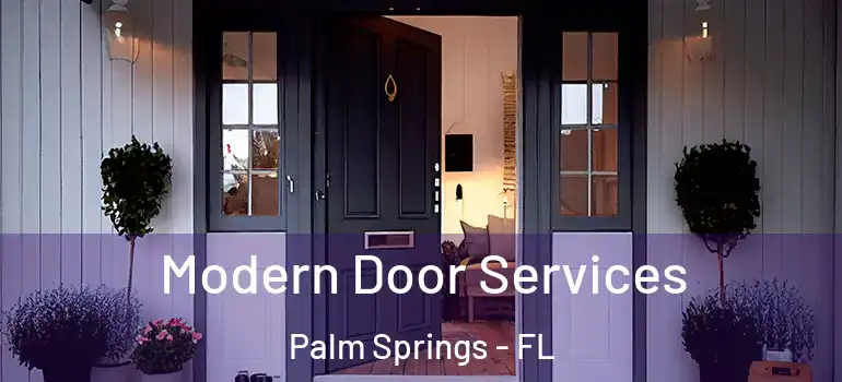  Modern Door Services Palm Springs - FL